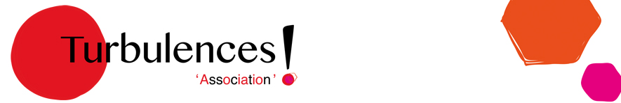 Turbulences ! Compagnie Théâtrale - Les chapiteaux turbulents - paris 17e Turbulences ! Compagnie Théâtrale - Les chapiteaux turbulents - paris 17e